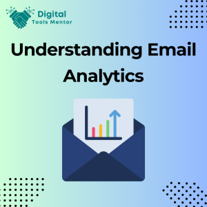Understanding Email Analytics