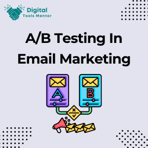 A/B Testing in Email Marketing