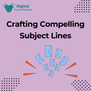 Crafting Compelling Email Subject Lines