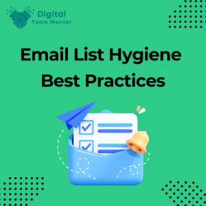 Email List Hygiene Best Practices