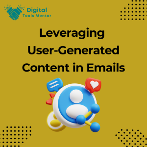 Leveraging User-Generated Content in Emails